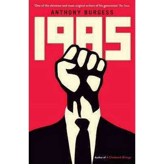 1985 (Paperback) by Anthony Burgess