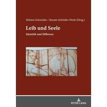 Leib und Seele: Identitaet und Differenz (Hardcover)