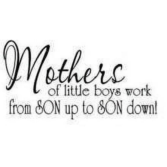 Custom Wall Decal Mothers Of Little Boys.. Kids Bed Room - Home Decor Sticker Vinyl Wall Size 16x20 inches