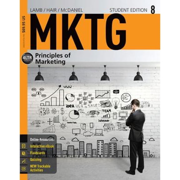 Pre-Owned MKTG 8 with Coursemate Access Code: Principles of Marketing (Paperback) by Charles W Lamb, Joe F Hair, Carl McDaniel