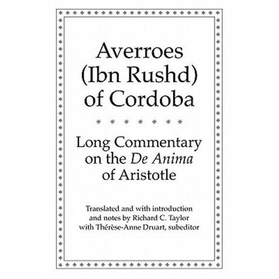 Pre-Owned Yale Library of Medieval Philosophy Series: Long Commentary on the De Anima of Aristotle (Paperback)