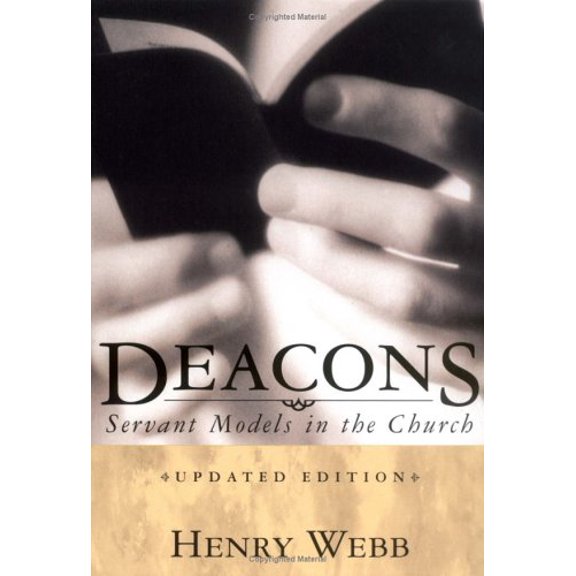 Pre-Owned Deacons: Servant Models in the Church (Paperback) 0805425713 9780805425710