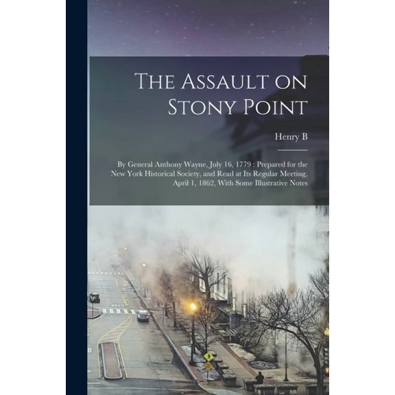 The Assault on Stony Point, (Paperback)