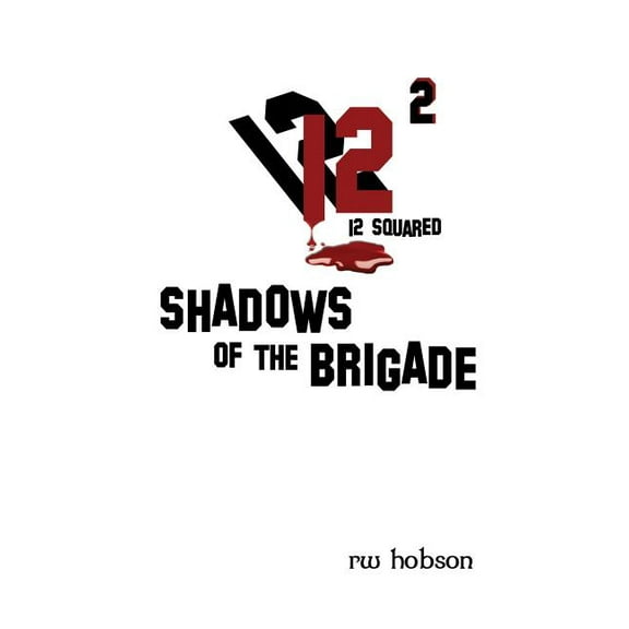 Shadows of the Brigade (Paperback)