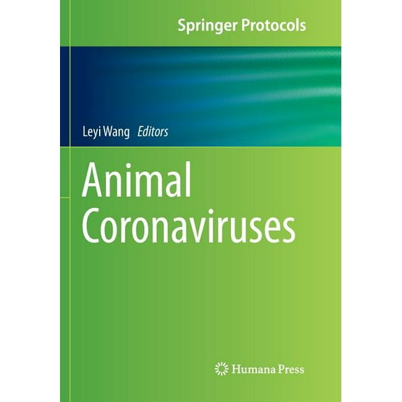 Springer Protocols Handbooks Animal Coronaviruses, (Paperback)