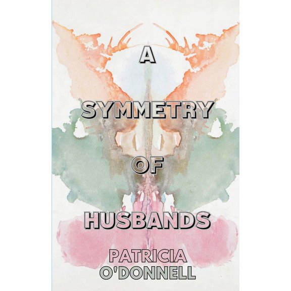 A Symmetry of Husbands, (Paperback)