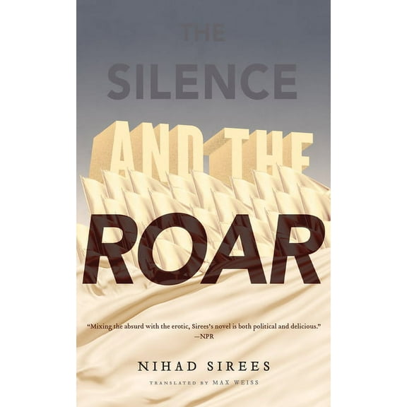 The Silence and the Roar, (Paperback)