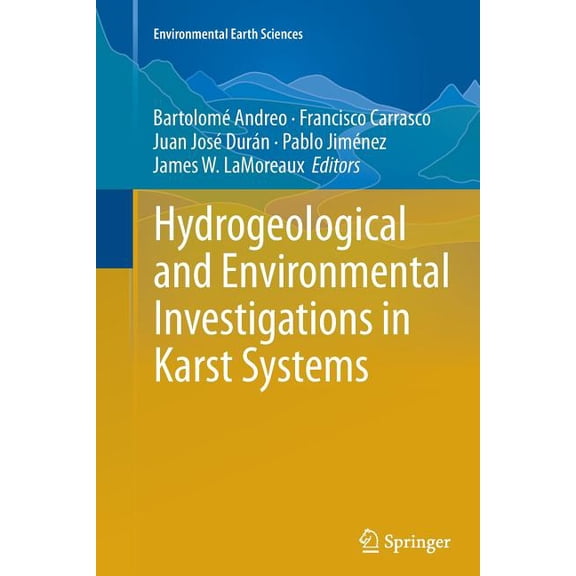 Environmental Earth Sciences Hydrogeological and Environmental Investigations in Karst Systems, Book 1, (Paperback)