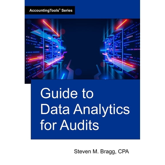 Guide to Data Analytics for Audits, (Paperback)
