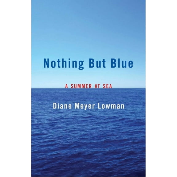 Nothing But Blue: A Memoir, (Paperback)