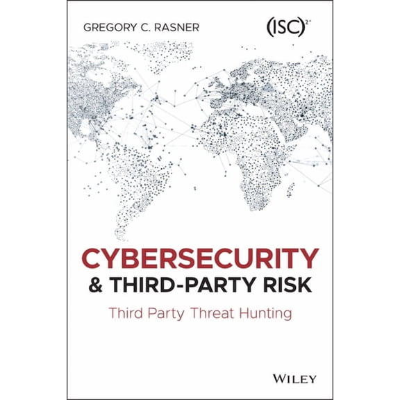 Cybersecurity and Third-Party Risk, (Paperback)