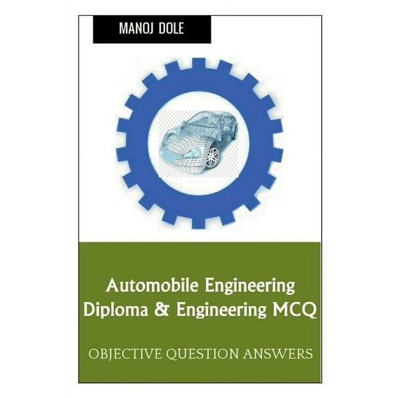 Automobile Engineering Diploma & Engineering MCQ, (Paperback)