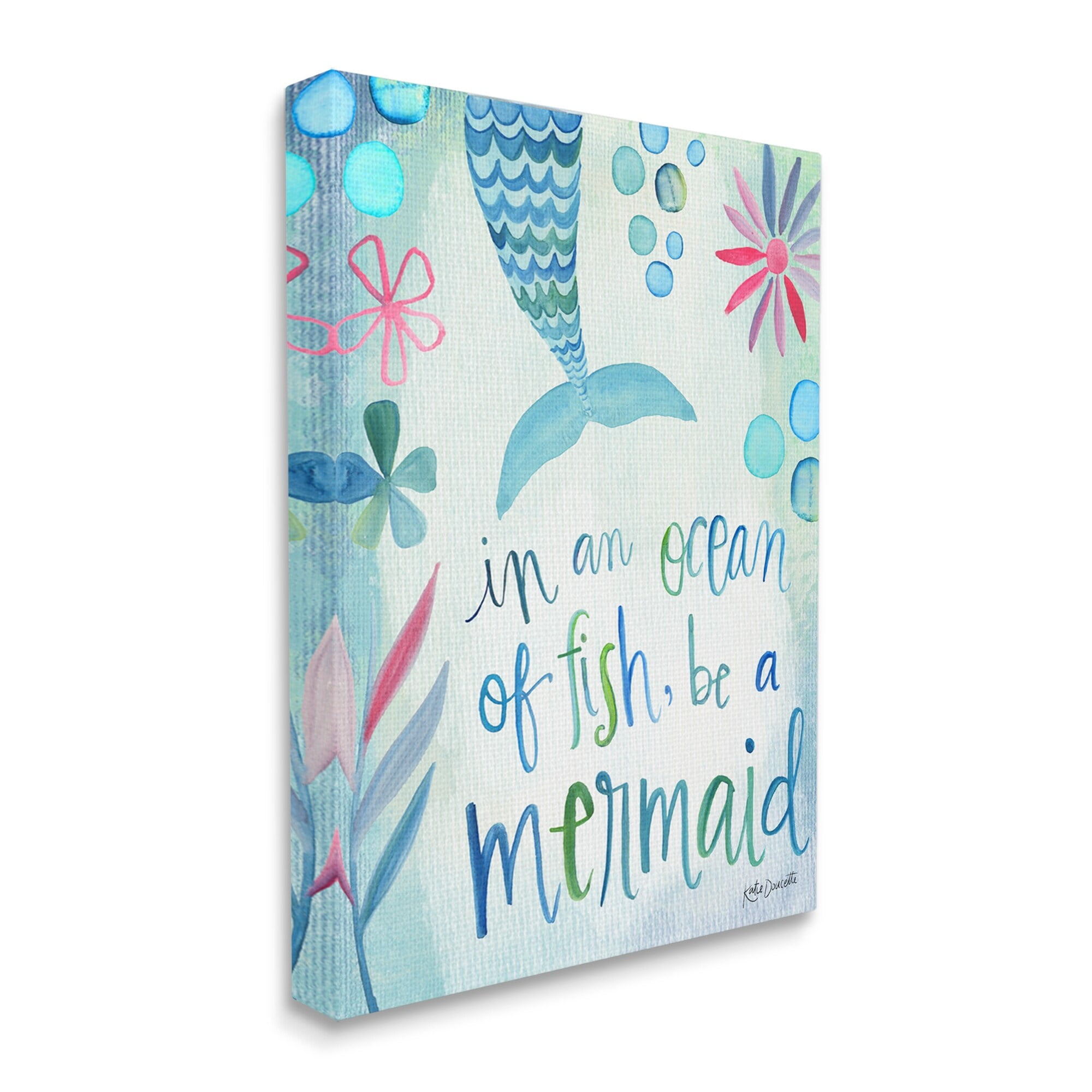 Stupell Industries Be a Mermaid Motivational Ocean Quote Flower Blossoms Graphic Art Gallery Wrapped Canvas Print Wall Art, Design by Katie Doucette