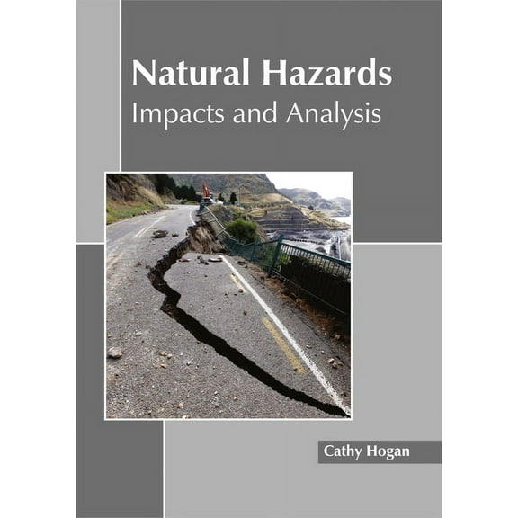 Natural Hazards: Impacts and Analysis, (Hardcover)