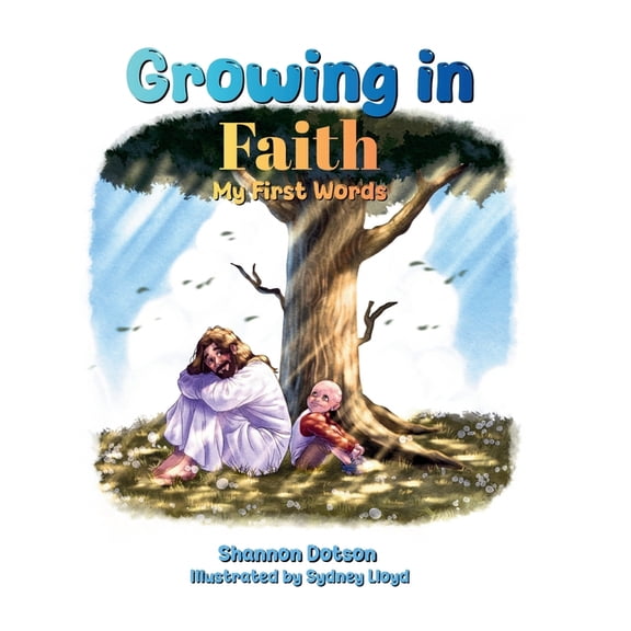 Growing in Faith: My First Words, (Hardcover)