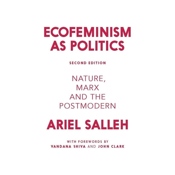 Ecofeminism as Politics: Nature, Marx and the Postmodern, (Paperback)