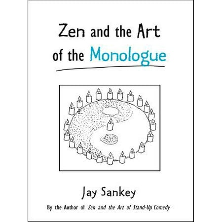 Zen And The Art Of The Monologue Ebook Walmart Com