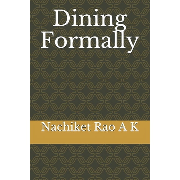 Dining Formally, (Paperback)