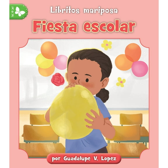 Libritos Mariposa Fiesta Escolar, Book 8, (Paperback)