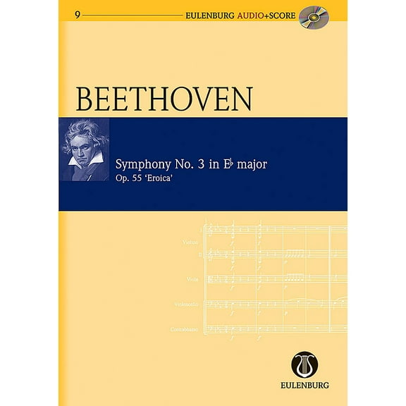 Eulenburg Audio Score: Symphony No. 3 in E-Flat Major Op. 55 "eroica Symphony": Eulenburg Audio score Series (Other)