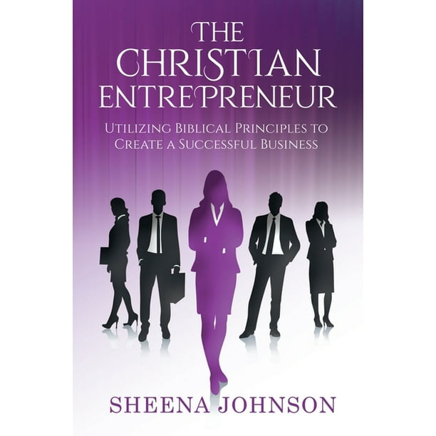 The Christian Entrepreneur (Paperback)