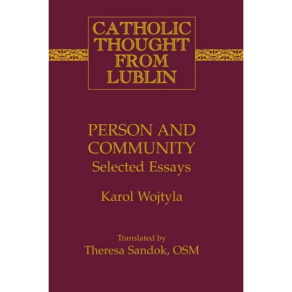 Catholic Thought from Lublin: Person and Community: Selected Essays (Paperback)