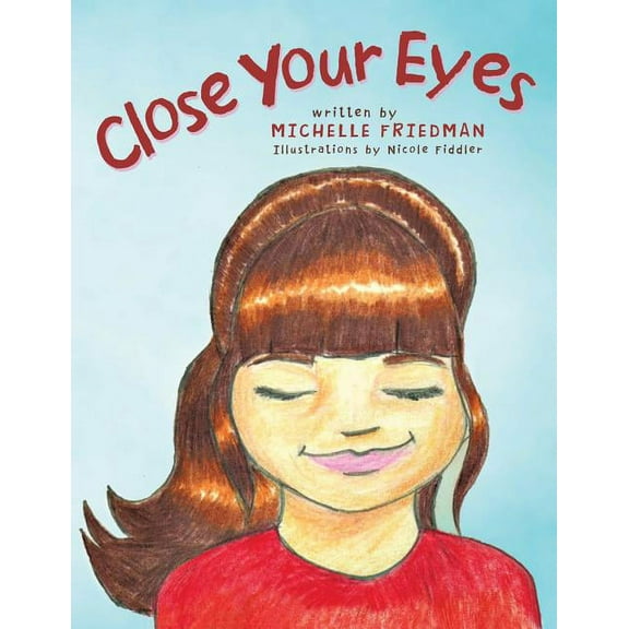Close Your Eyes, (Paperback)