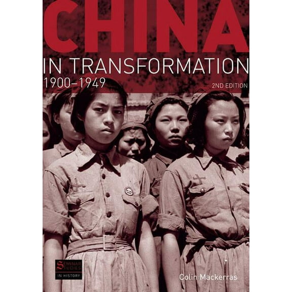 Seminar Studies China in Transformation 1900-1949, (Paperback)
