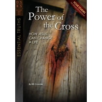 Discovery Series Bible Study: The Power of the Cross : How Jesus Can Change a Life (Paperback)