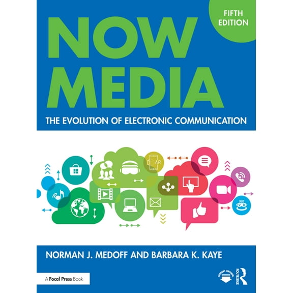 Now Media: The Evolution of Electronic Communication, (Paperback)
