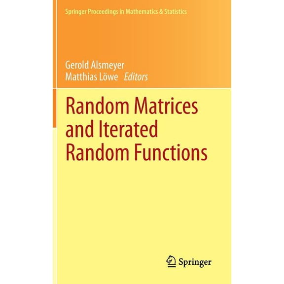 Springer Proceedings in Mathematics & Random Matrices and Iterated Random Functions: Münster, October 2011, Book 53, (Hardcover)