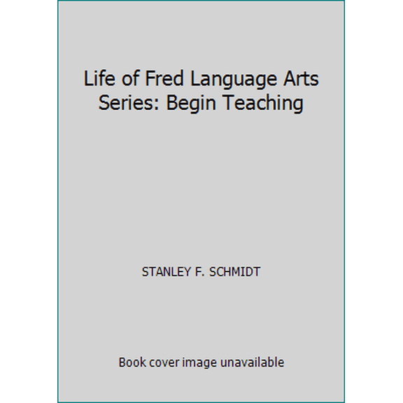 Pre-Owned Life of Fred Language Arts Series: Begin Teaching (Hardcover) 1937032140 9781937032142