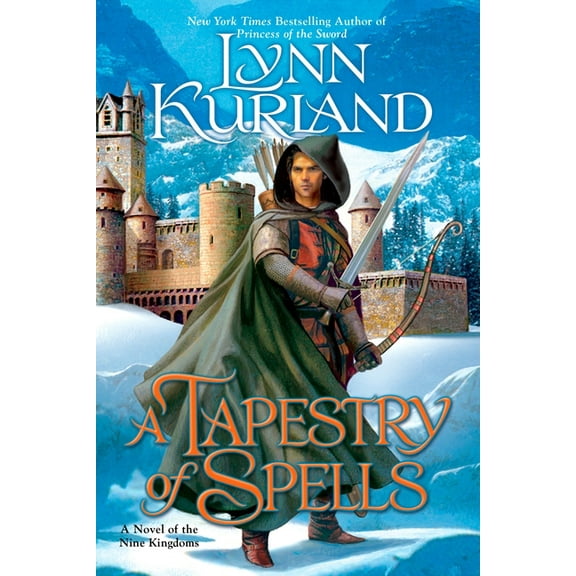 Novel of the Nine Kingdoms A Tapestry of Spells, Book 4, (Paperback)