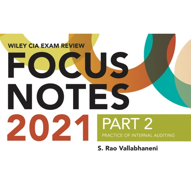 Advances in Particle Physics: Wiley CIA Exam Review Focus Notes 2021, Part 2  : Practice of Internal Auditing (Paperback) - Sns-Brigh10