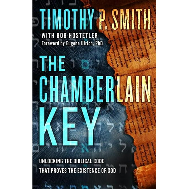 The Chamberlain Key : Unlocking The God Code To Reveal Divine Messages  Hidden In The Bible (Hardcover) - Walmart.com