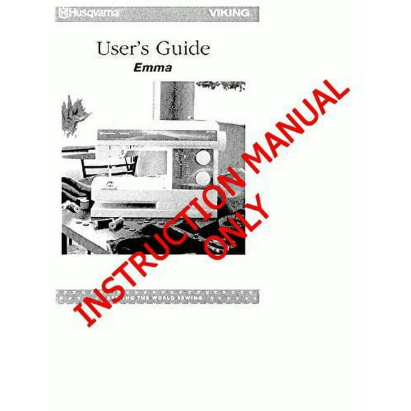 Husqvarna Viking Emma Anna User Owners Manual Reprint