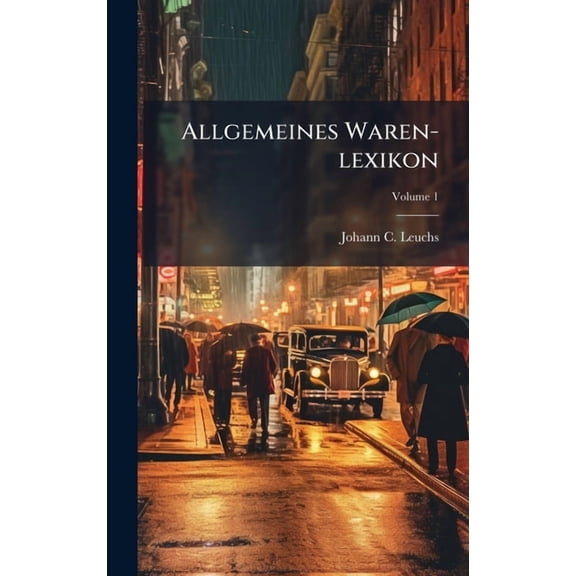 Allgemeines Waren-lexikon, (Hardcover)