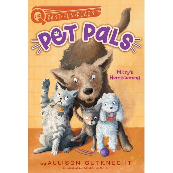 Pet Pals Mitzy's Homecoming: A Quix Book, Book 1, (Paperback)