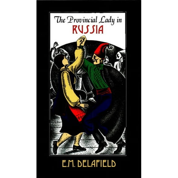Provincial Lady Series: The Provincial Lady in Russia (Paperback)