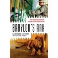 thumbnail image 1 of Babylon's Ark: El increíble rescate en tiempo de guerra del zoológico de Bagdad, 1 of 1