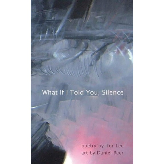 What If I Told You, Silence, (Paperback)