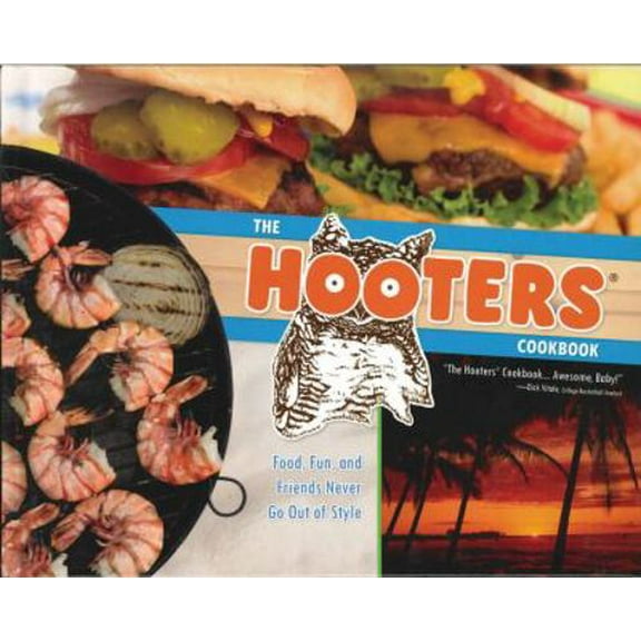 Pre-Owned The Hooters Cookbook (Hardcover) 0785826327 9780785826323