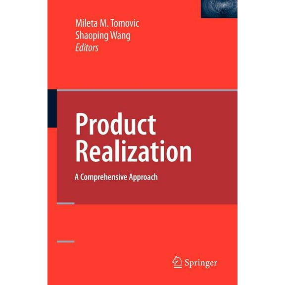 Product Realization: A Comprehensive Approach, (Paperback)