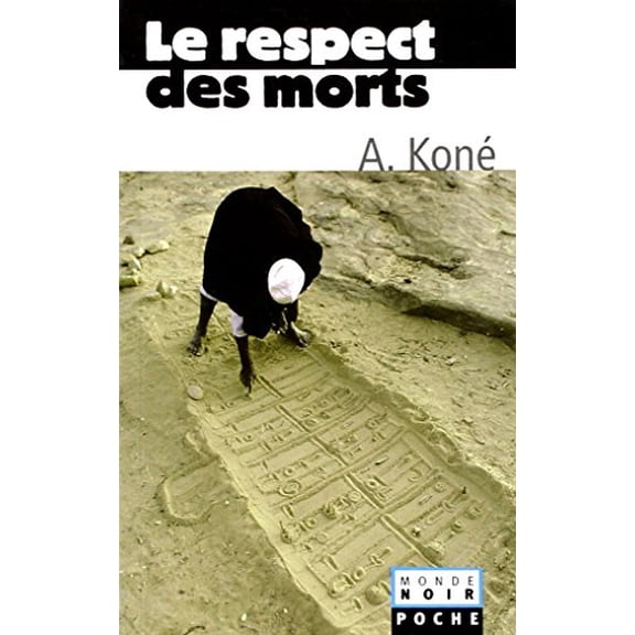 Pre-Owned Le respect des morts, 9782747302579, 2747302571, Paperback,