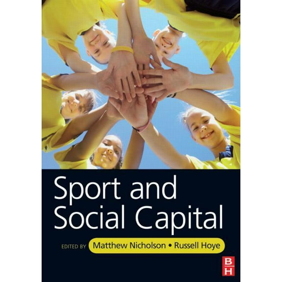 Sport and Social Capital, (Paperback)