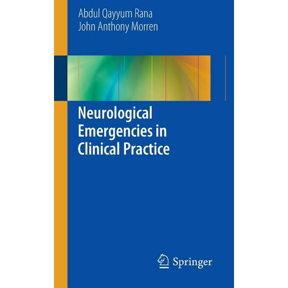 Neurological Emergencies in Clinical Practice, (Paperback)
