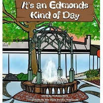 It's an Edmonds Kind of Day, (Hardcover)