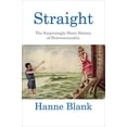 thumbnail image 1 of Straight: l'Histoire Étonnamment Courte de l'Hétérosexualité, 1 of 2