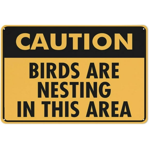 Caution Birds Are Nesting In This Area Sign 12X8 Inch Aluminum Uv Ink Printed For House And Business