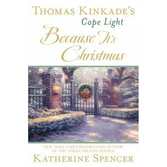 Pre-Owned Thomas Kinkade's Cape Light: Because It's Christmas (Hardcover) 0425282236 9780425282236